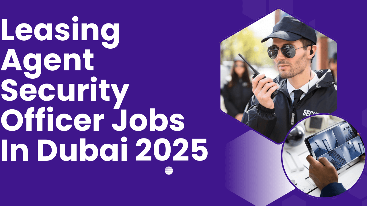 Security Officer Jobs In Dubai 2025