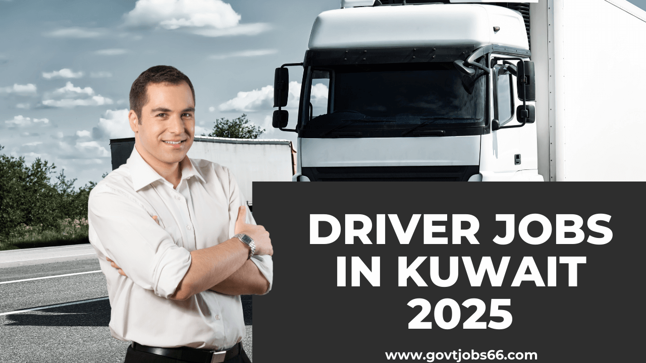 Driver Jobs in Kuwait 2025