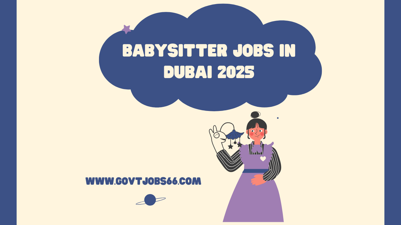 Babysitter Jobs in Dubai 2025