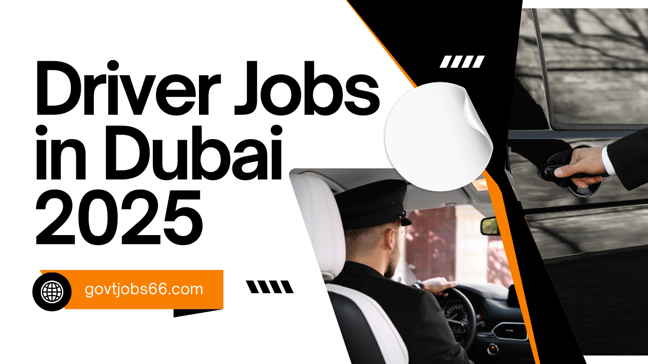 Driver Jobs in Dubai 2025