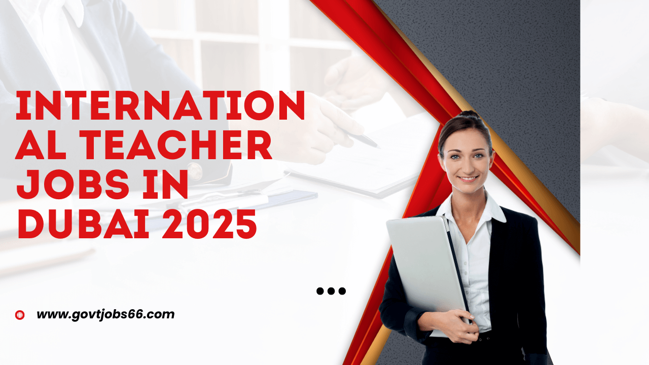 Teacher Jobs In Dubai 2025