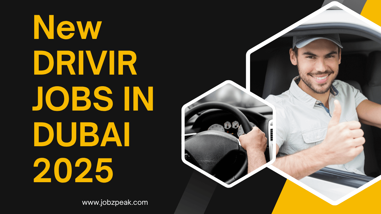 Best Driver Jobs In Dubai 2025