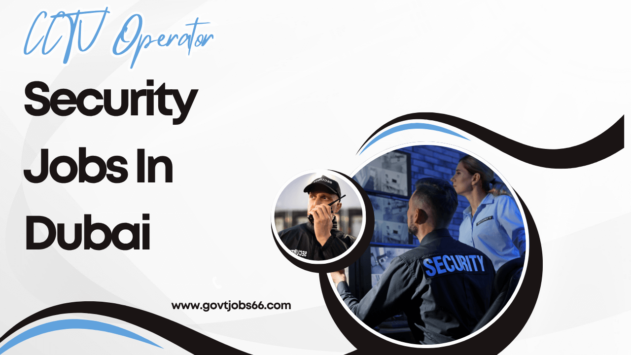 Security Officer Jobs In Dubai 2025