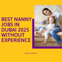 Best Nanny Jobs in Dubai 2025 Without Experience