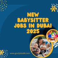 New Babysitter Jobs in Dubai 2025